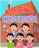 Veranstaltungsbild Rote Schule Kinderchor - Jubiläumskurs
